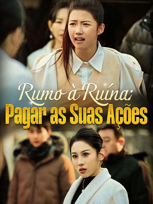 RUMO Á RUÍNA: PAGAR AS SUAS AÇÕES RUMO Á RUÍNA: PAGAR AS SUAS AÇÕES
