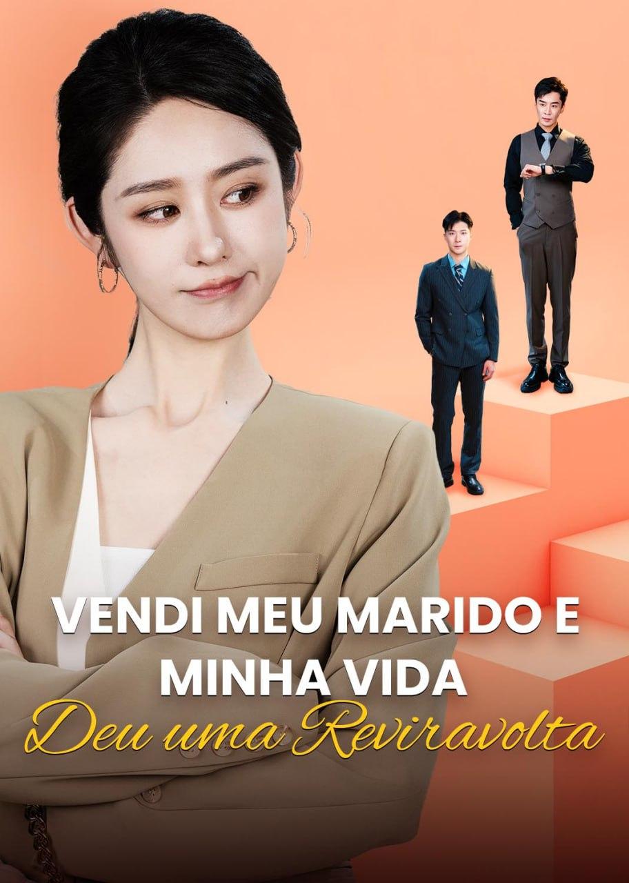 VENDI MEU MARIDO E MINHA VIDA DEU UMA REVIRAVOLTA