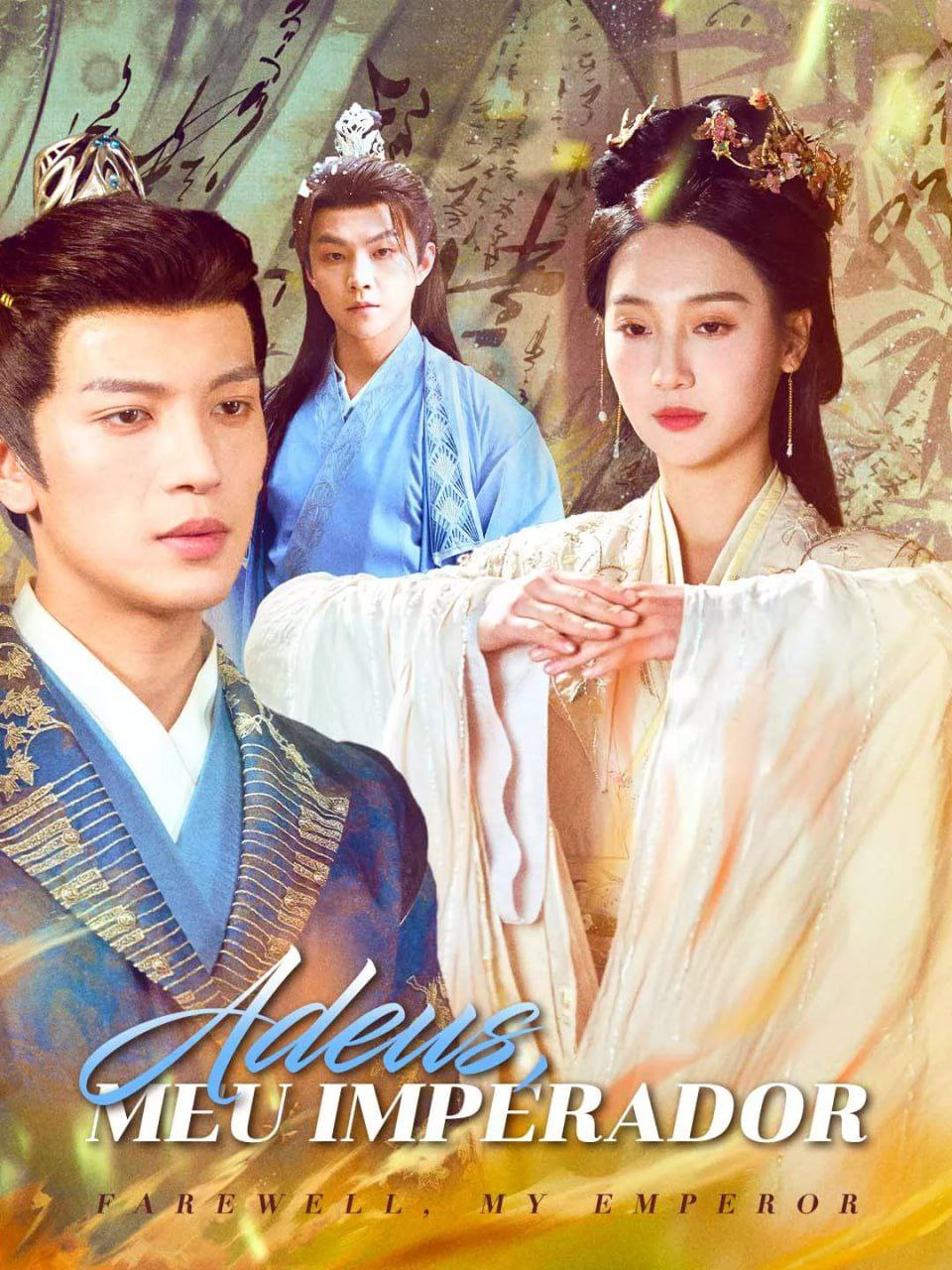ADEUS, MEU IMPERADOR