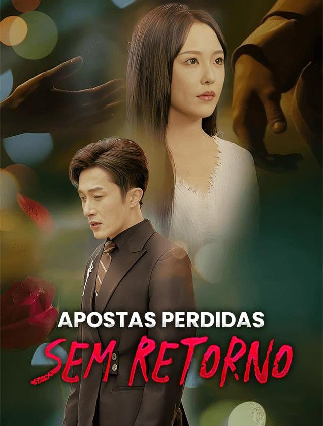 APOSTAS PERDIDAS SEM RETORNO - DIVÓRCIO! ELA NUNCA OLHARÁ PARA TRÁS