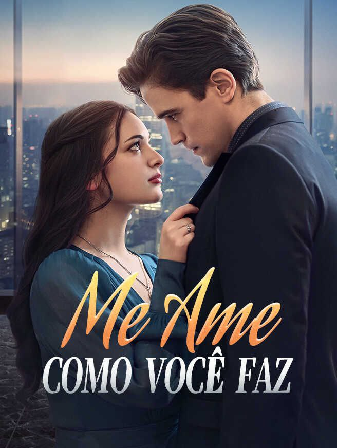 ME AME COMO VOCÊ FAZ