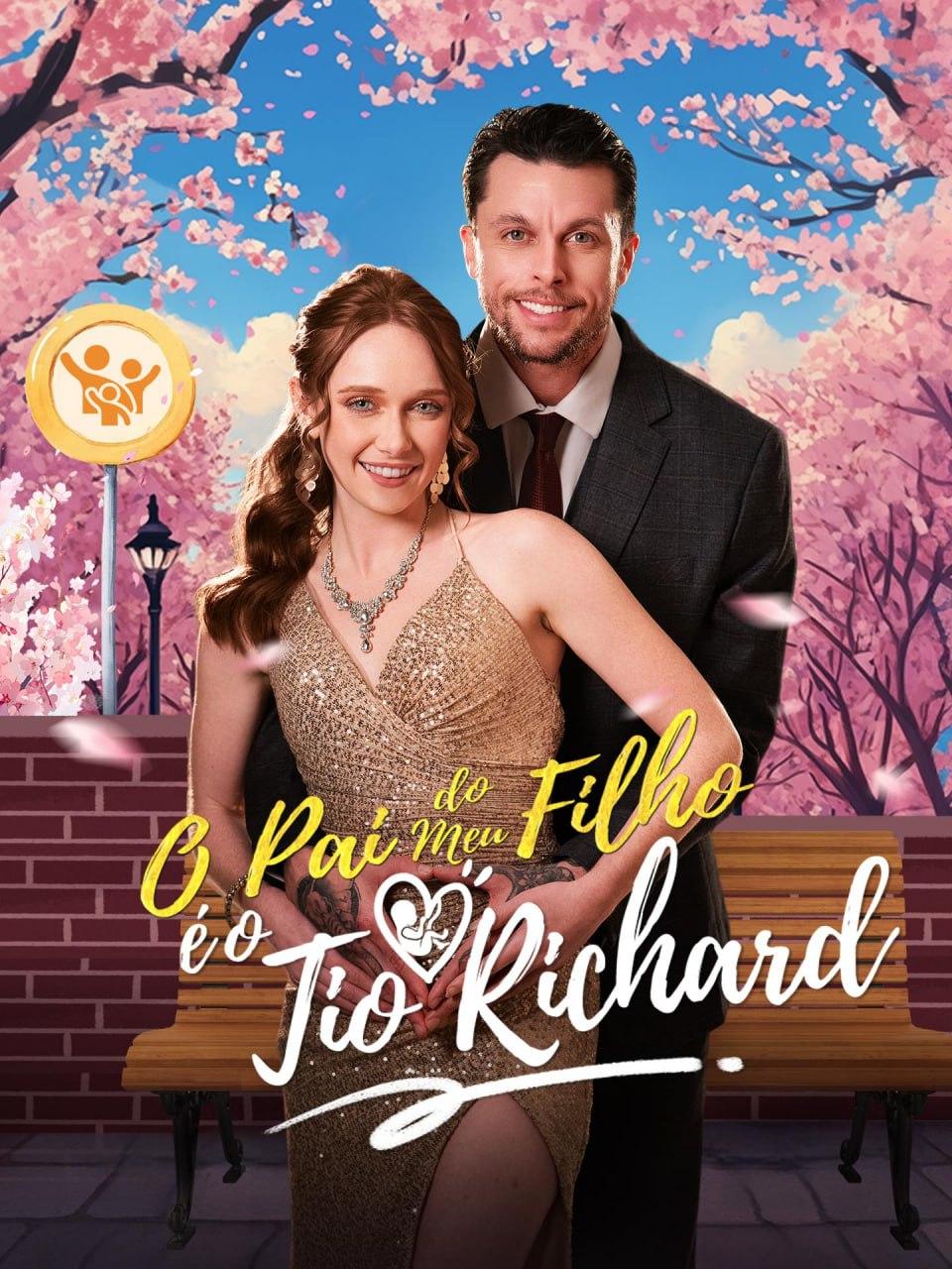 O PAI DO MEU FILHO É O TIO RICHARD