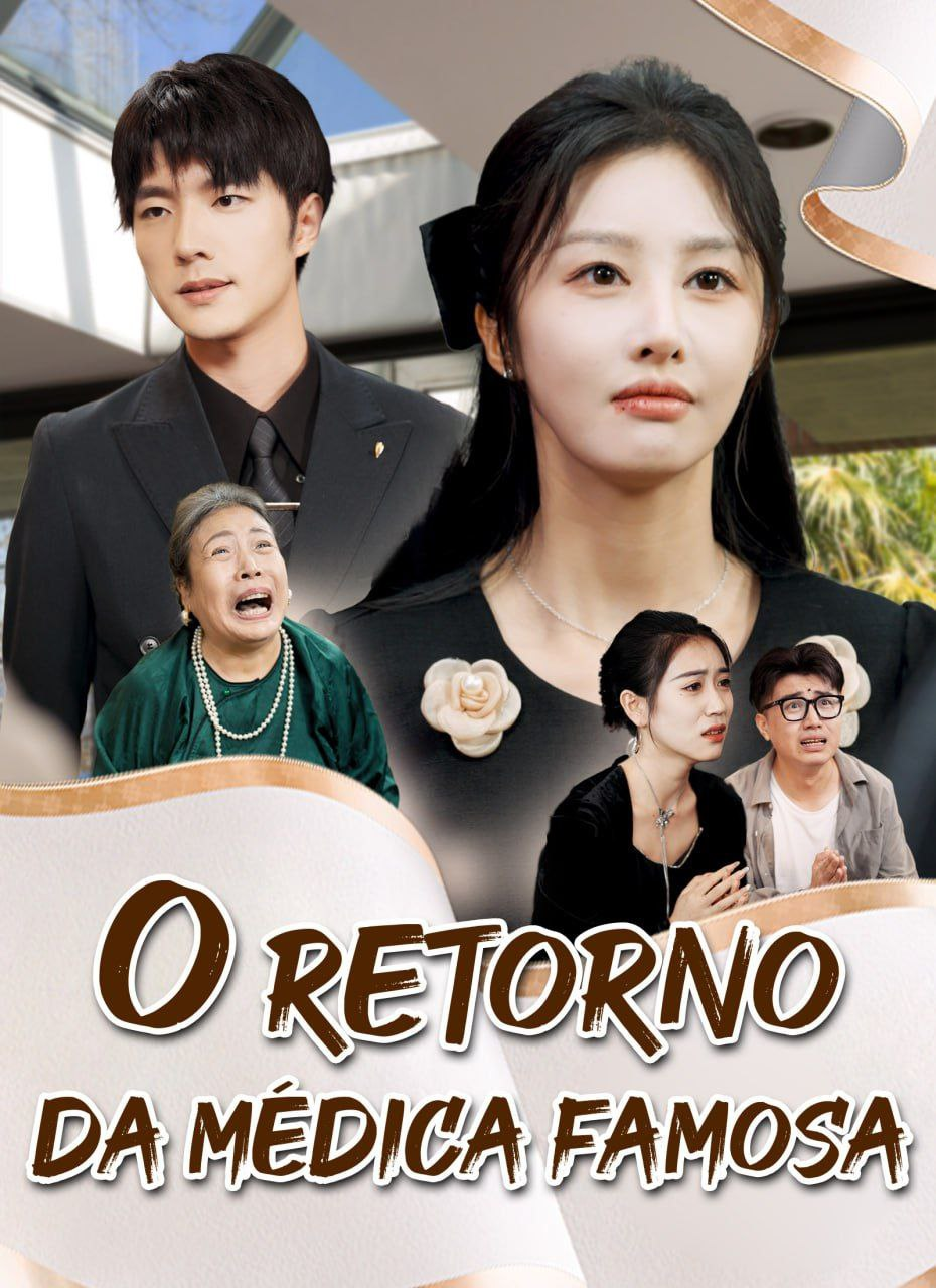 O RETORNO DA MÉDICA FAMOSA
