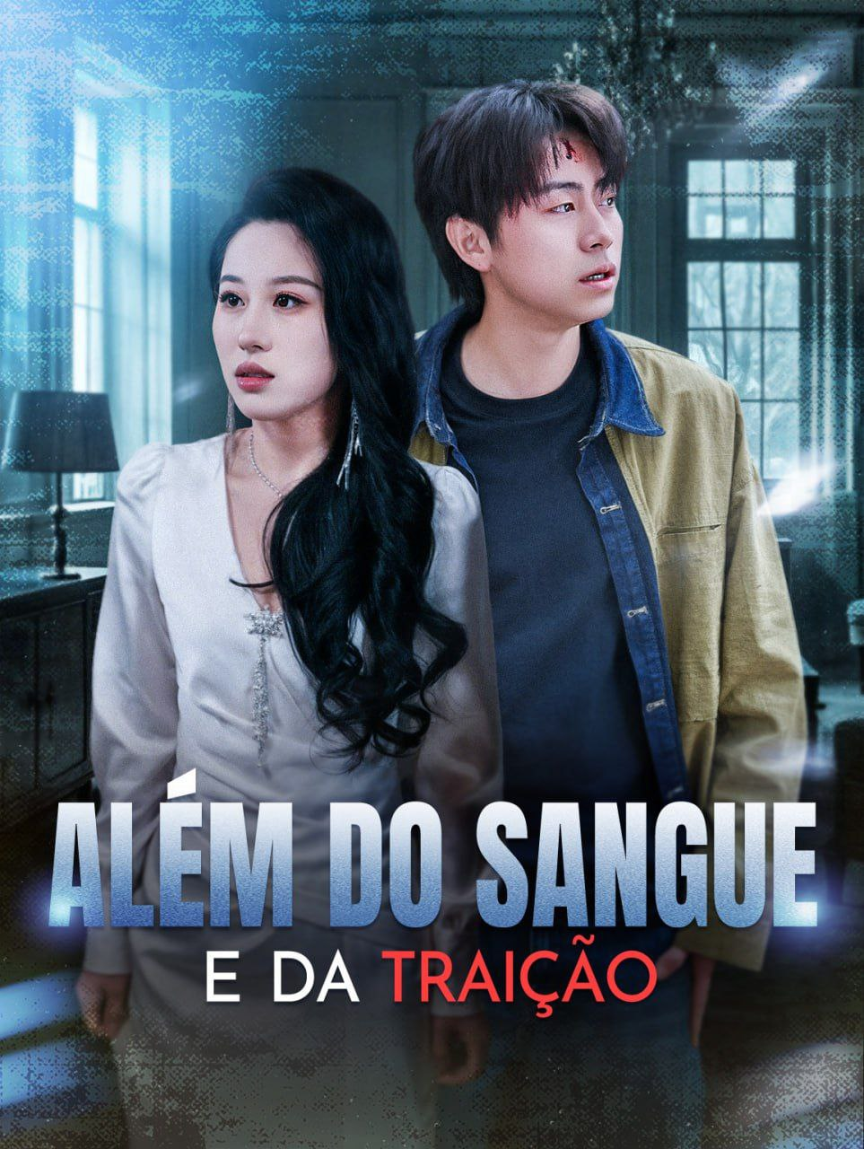 ALÉM DO SANGUE E DA TRAIÇÃO