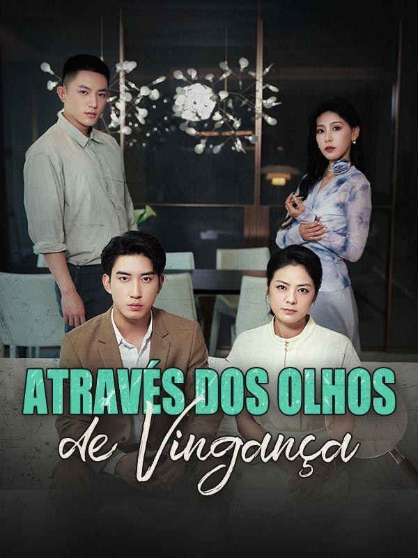 ATRAVÉS DOS OLHOS DE VINGANÇA