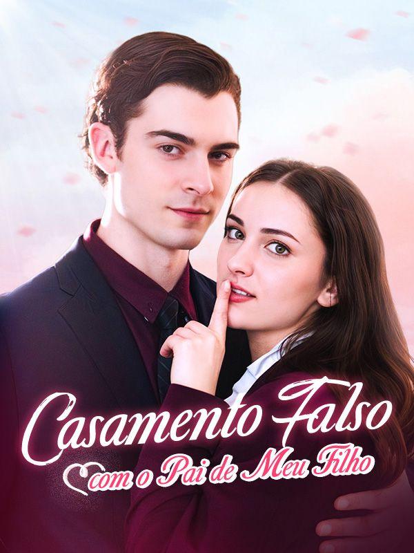 CASAMENTO FALSO COM O PAI DE MEU FILHO