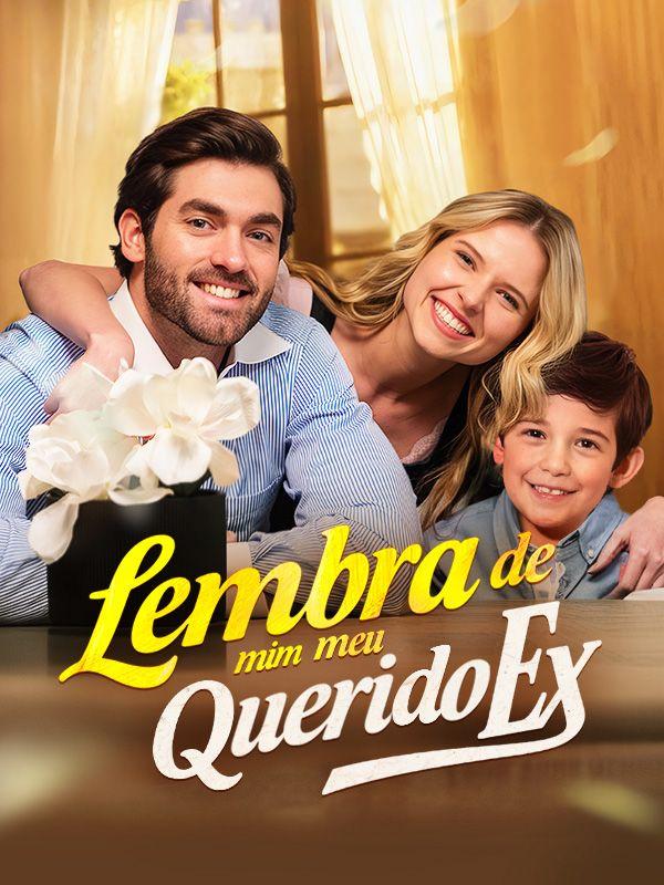 LEMBRA DE MIM, MEU QUERIDO EX