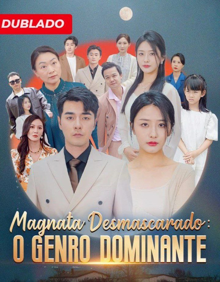 MAGNATA DESMASCARADO: O GENRO DOMINANTE