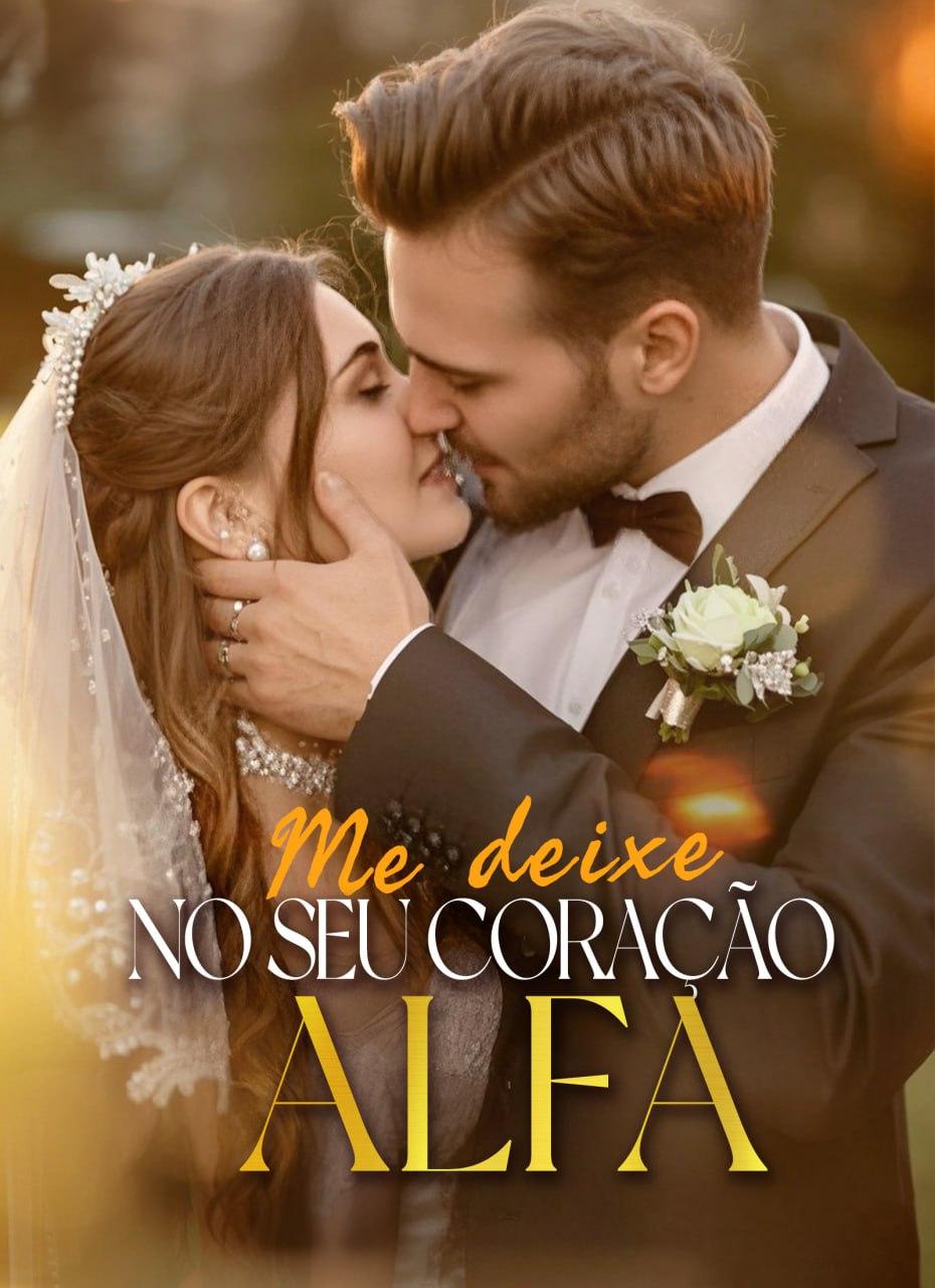 ME DEIXE NO SEU CORAÇÃO ALFA