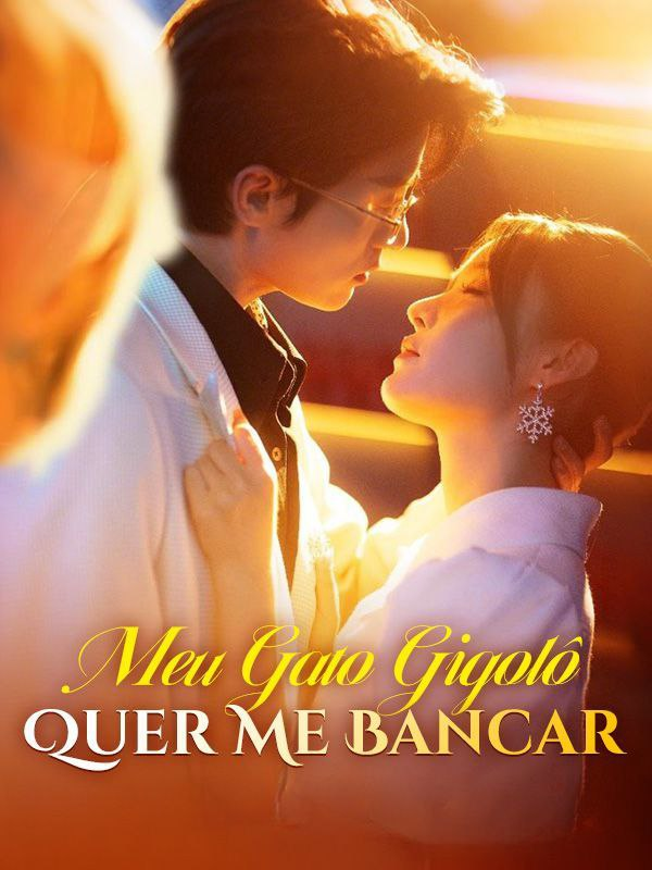 MEU GATO GIGOLÔ QUER ME BANCAR