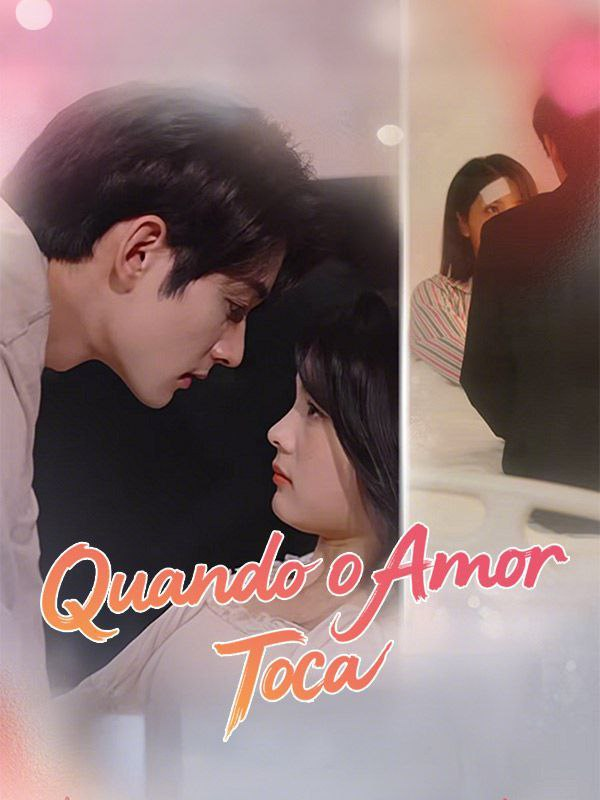 QUANDO O AMOR TOCA