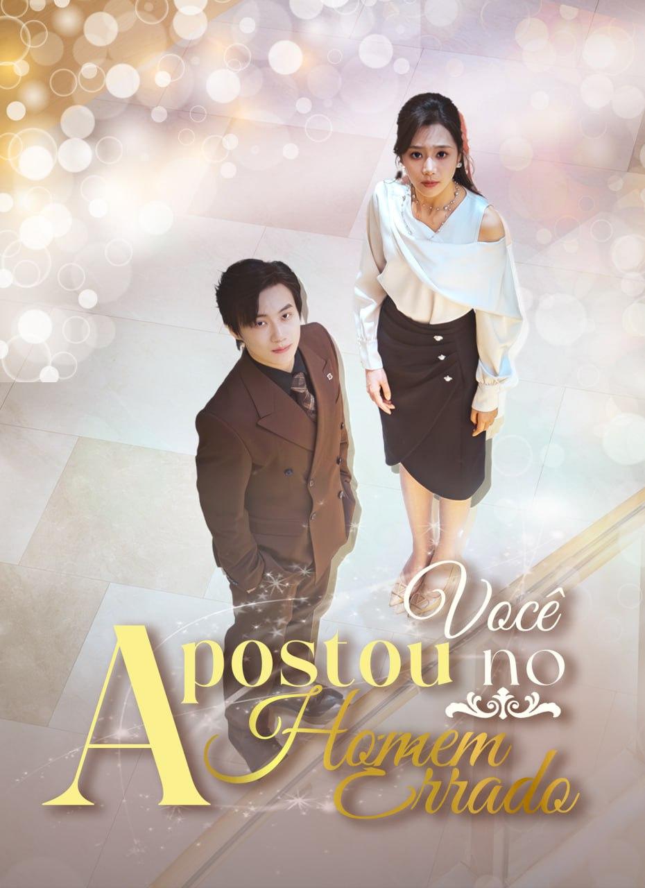 VOCÊ APOSTOU NO HOMEM ERRADO