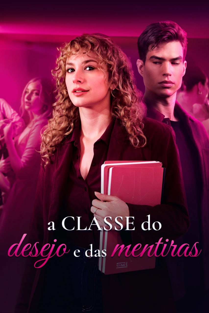 A CLASS DO DESEJO E DAS MENTIRAS