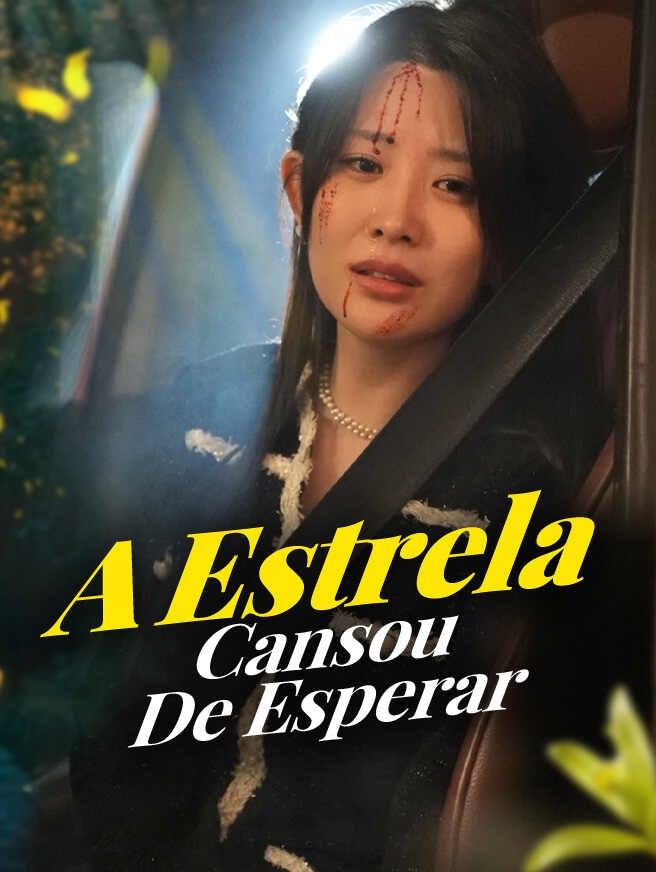 A ESTRELA CANSOU DE ESPERAR 