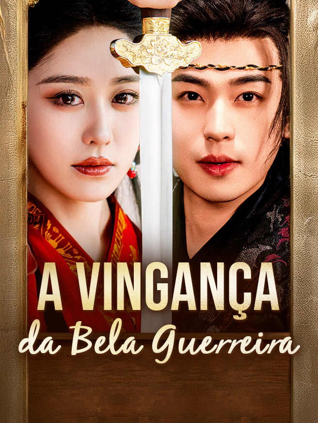 A VINGANÇA DA BELA GUERREIRA