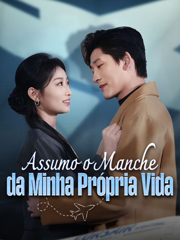 ASSUMO O MANCHE DA MINHA PRÓPRIA VIDA