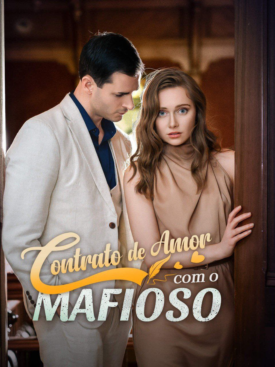 CONTRATO DE AMOR COM O MAFIOSO = DOCE CONTRATO COM O CHEFE DA MÁFIA - UM DOCE CONTRATO COM O CHEFE MAFIOSO