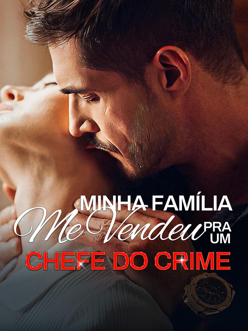 MINHA FAMÍLIA ME VENDEU PRA UM CHEFE DO CRIME