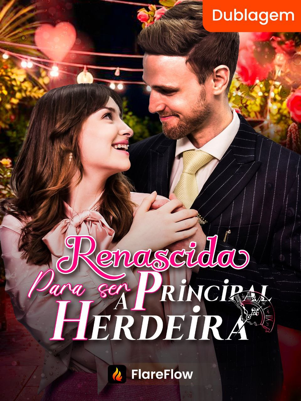 RENASCIDA PARA SER A PRINCIPAL HERDEIRA