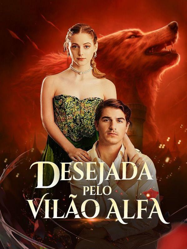 DESEJADA PELO VILÃO ALFA