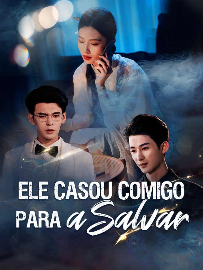ELE CASOU COMIGO PARA A SALVAR