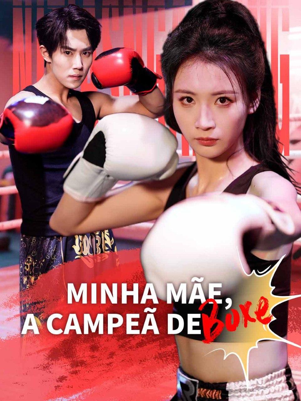 MINHA MÃE, A CAMPEÃ DE BOXE 