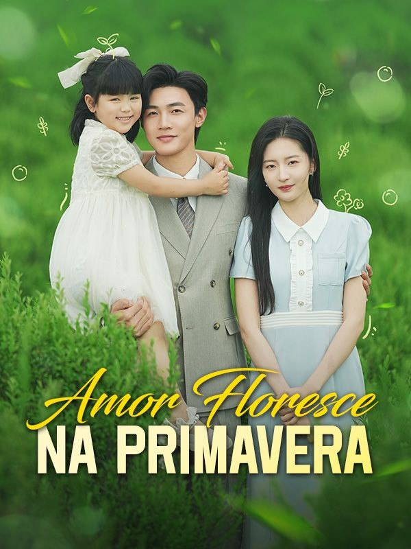 AMOR FLORESCE NA PRIMAVERA