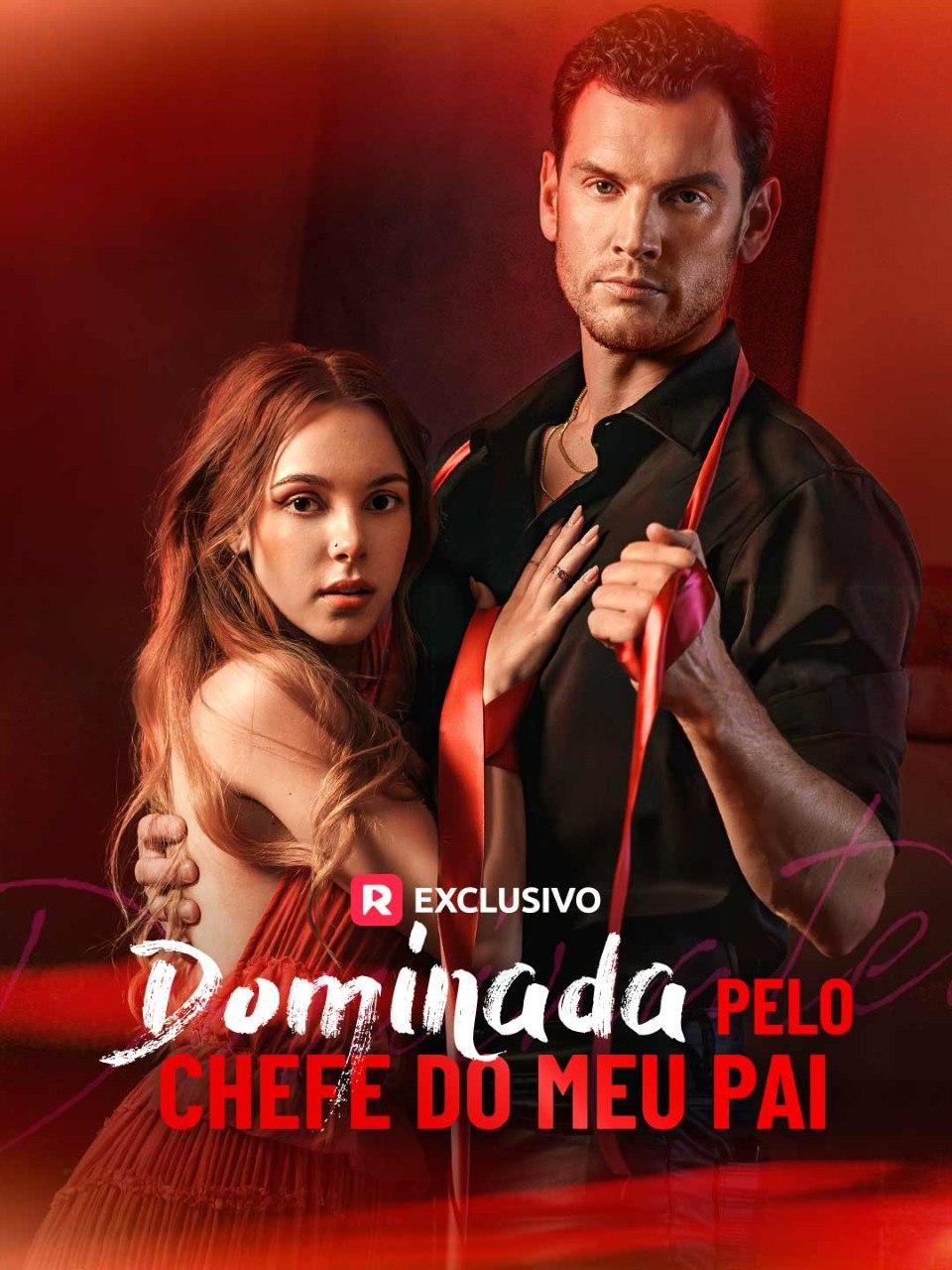 DOMINADA PELO CHEFE DO MEU PAI 