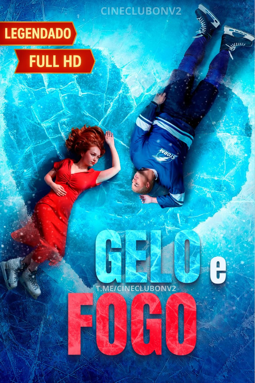 GELO E FOGO - ICE AND FLAME