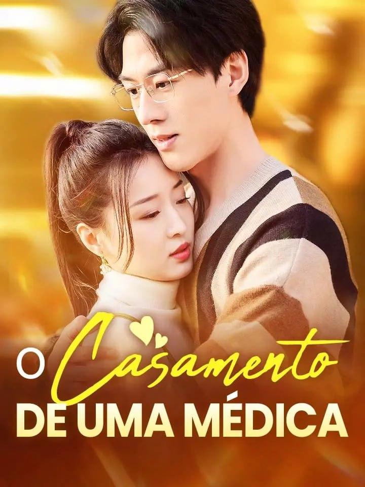 O CASAMENTO DE UMA MÉDICA