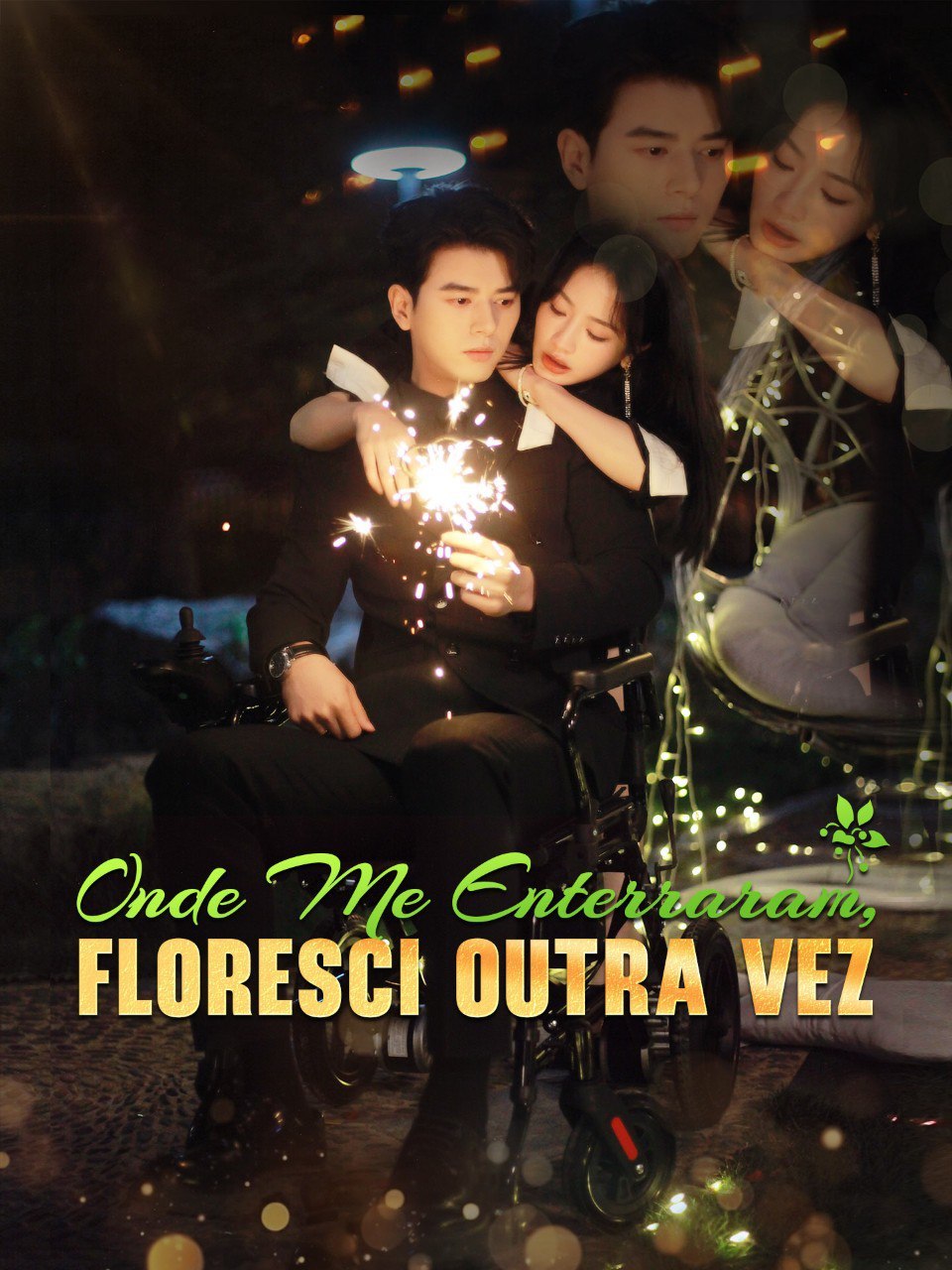 ONDE ME ENTERRARAM, FLORESCI OUTRA VEZ 