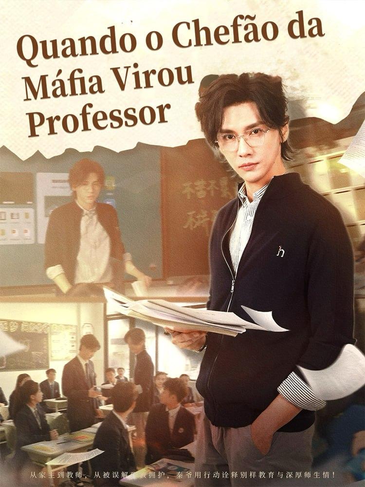 QUANDO O CHEFÃO DA MÁFIA VIROU PROFESSOR 