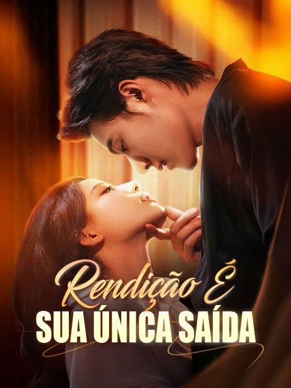 RENDIÇÃO É SUA ÚNICA SAÍDA