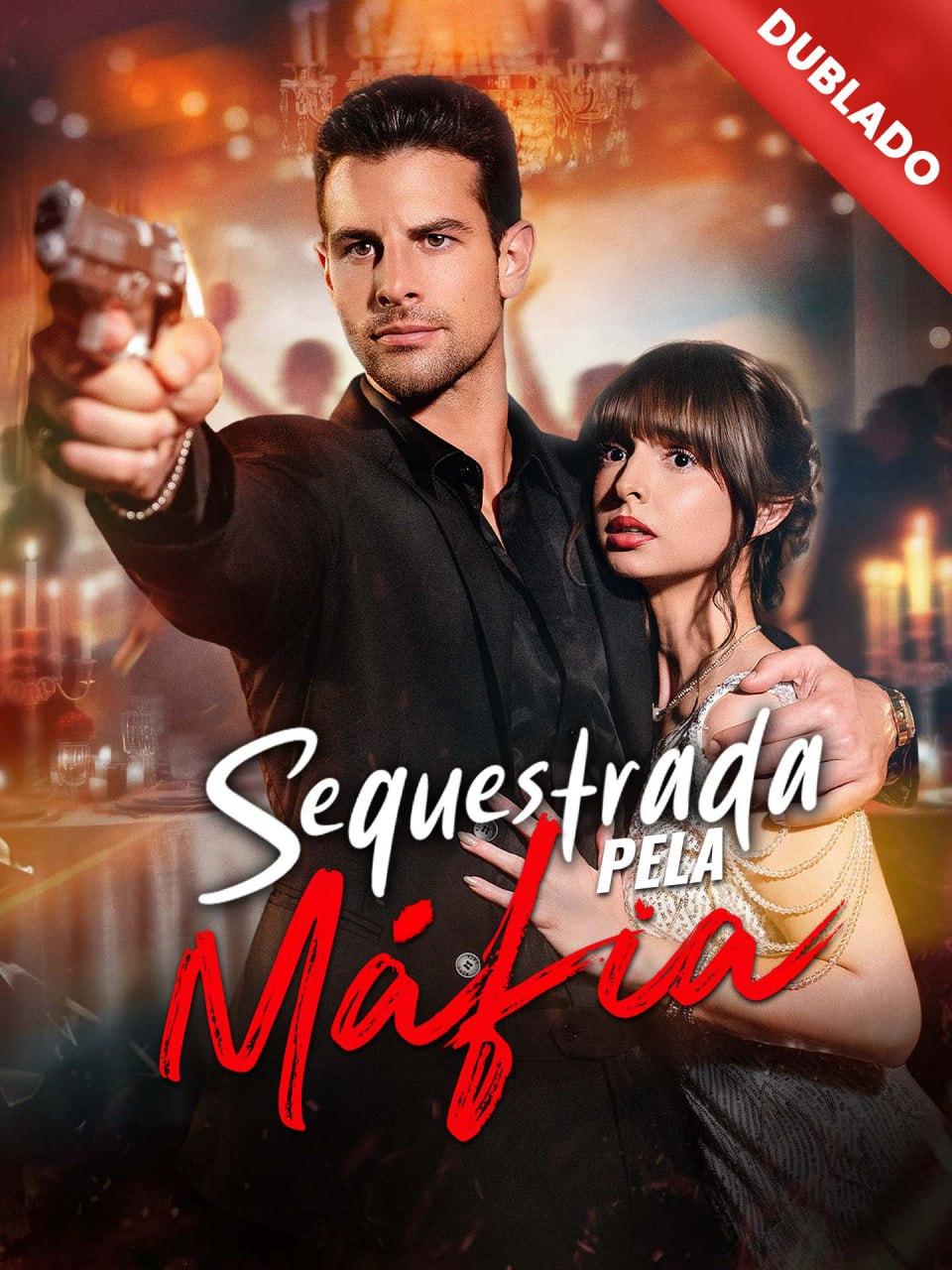 SEQUESTRADA PELA MÁFIA