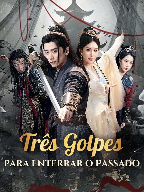 TRÊS GOLPES PARA ENTERRAR O PASSADO