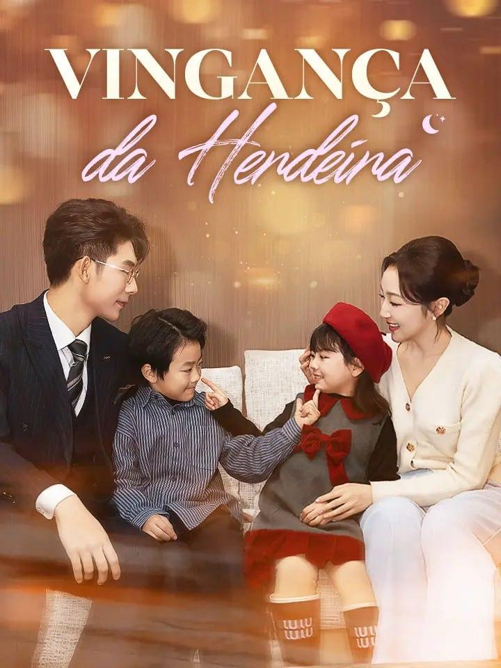 VINGANÇA DA HERDEIRA