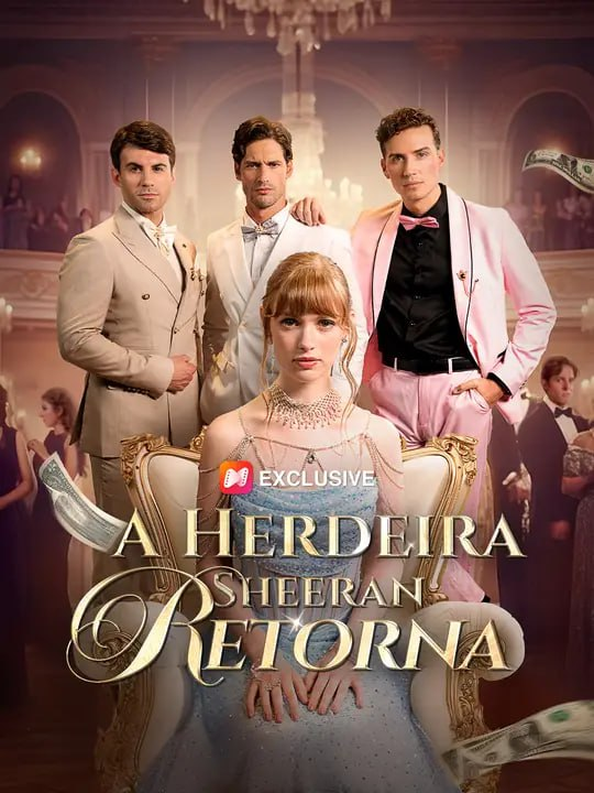 A HERDEIRA SHEERAN RETORNA A HERDEIRA SHEERAN RETORNA