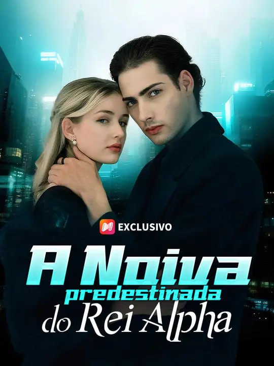 A NOIVA PREDESTINADA DO REI ALPHA
