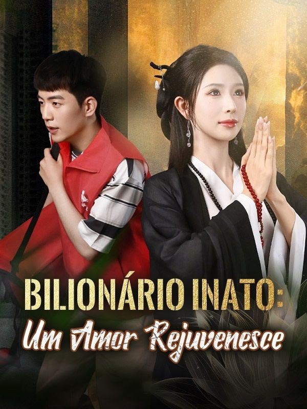 BILIONÁRIO INATO: UM AMOR REJUVENESCE 