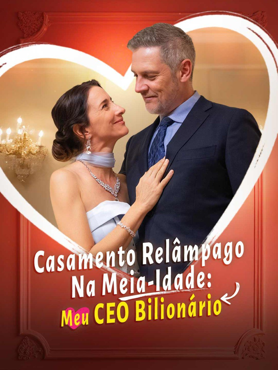 CASAMENTO RELÂMPAGO NA MEIA-IDADE: MEU CEO BILIONÁRIO