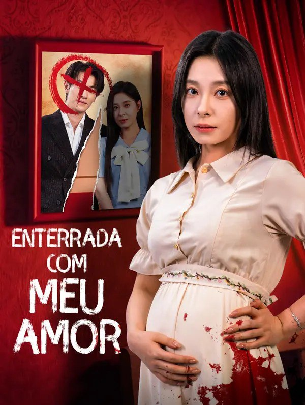 ENTERRADA COM MEU AMOR