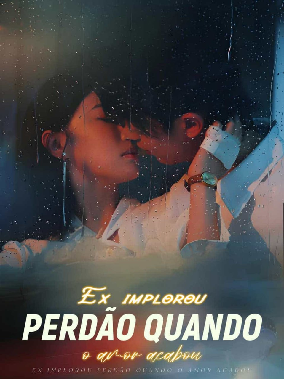 EX IMPLOROU PERDÃO QUANDO O AMOR ACABOU