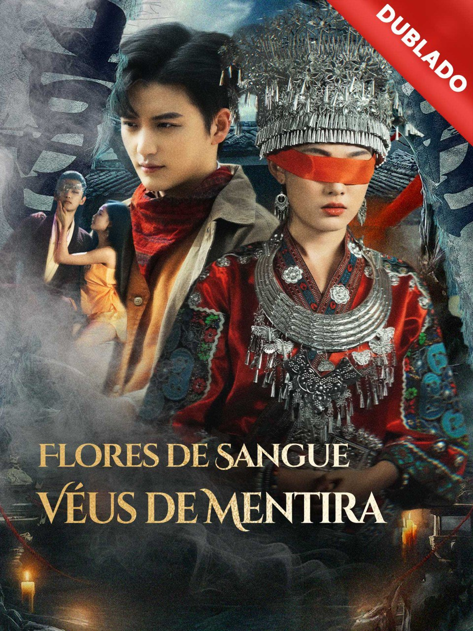 FLORES DE SANGUE, VÉUS DE MENTIRA