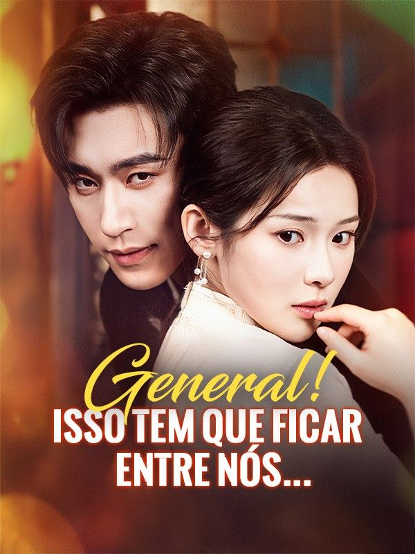 GENERAL! ISSO TEM QUE FICAR ENTRE NÓS