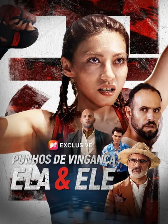 PUNHOS DE VINGANÇA: ELA & ELE