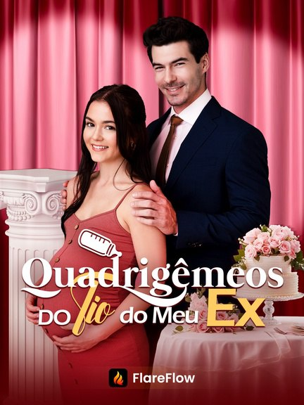 QUADRIGÊMEOS DO TIO DO MEU EX