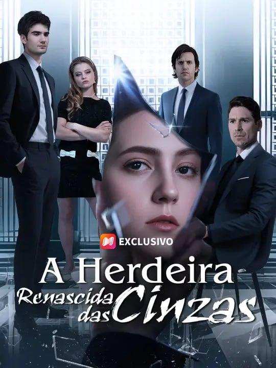 A HERDEIRA RENASCIDA DAS CINZAS A HERDEIRA RENASCIDA DAS CINZAS
