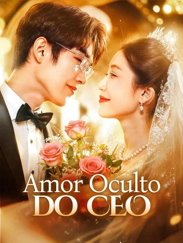 AMOR OCULTO DO CEO AMOR OCULTO DO CEO