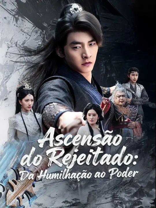 ASCENSÃO DO REJEITADO: DA HUMILHAÇÃO AO PODER ASCENSÃO DO REJEITADO: DA HUMILHAÇÃO AO PODER