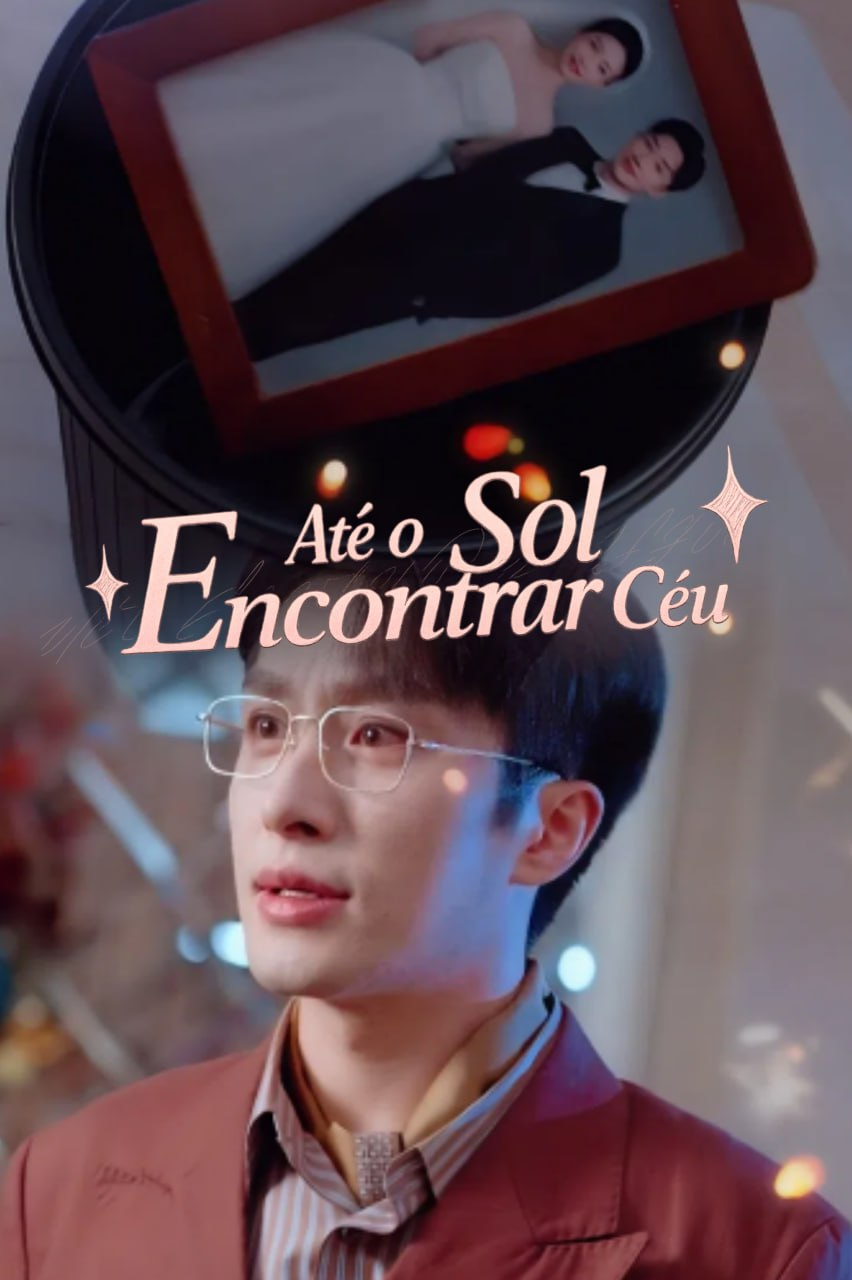 ATÉ O SOL ENCONTRAR O CÉU